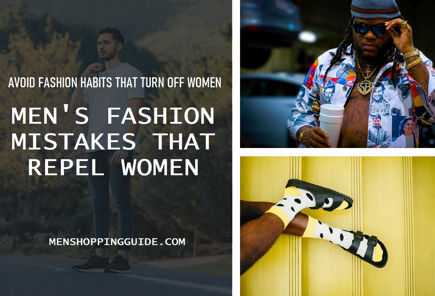 Men’s Fashion Mistakes That Repel Women