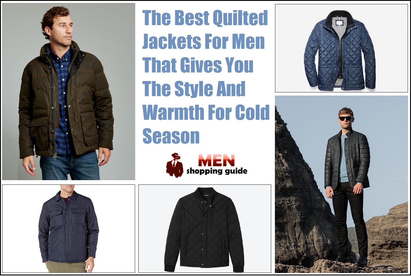 The Best Quilted Jackets For Men That Gives You The Style And Warmth For Cold Season